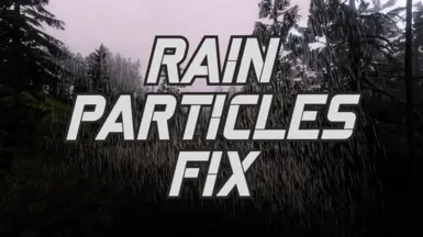 Rain Particles Fix