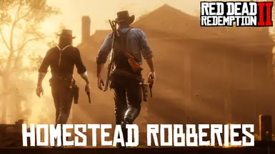 Homestead Robberies (BETA)