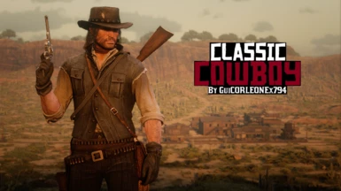 The Classic Cowboy -  RDR1 Accurate Cowboy Outfit for John Marston