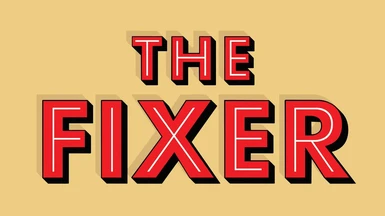 THE FIXER (improved image and anti-stutter)