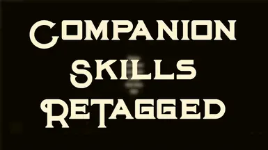 Companion Skills Re-Tagged