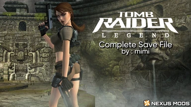 Tomb Raider Legend Complete Save Game (All Time Trials and Relics)