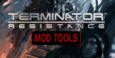 Terminator Resistance Modding Tools