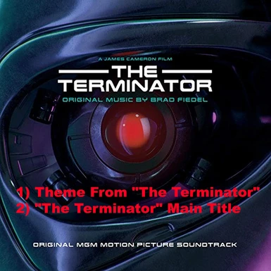 Alternative Soundtrack - Main Menu (Option 1 - Theme From “The Terminator”, “The Terminator” Main Title)-T1
