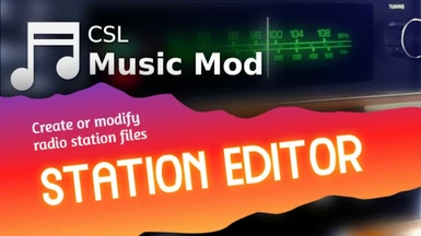 CSL Music Mod Station Editor