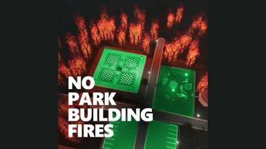 No Park Building Fires