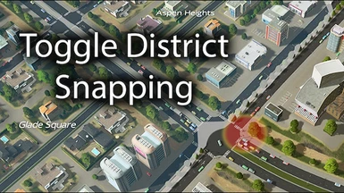 Toggle district snapping 1.17.1-f4