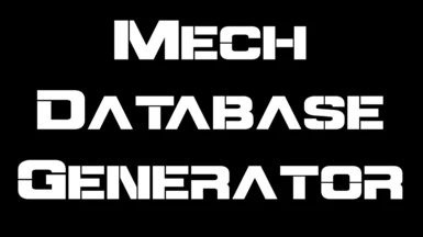 MechDatabaseGenerator - A modding resource