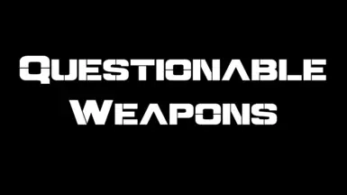 Questionable Weapons (YAML-YAW)