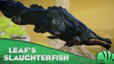 Slaughterfish - New Species (1.14)