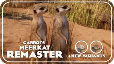 Meerkat Remaster and New Variants (1.18)