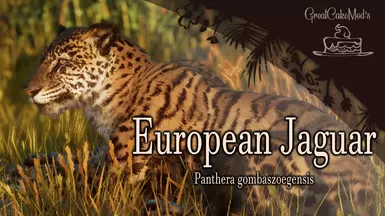 European Jaguar (Panthera gombaszoegensis) - New Extinct Species (1.20)