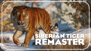 Siberian Tiger Remaster (WIP 1.16)