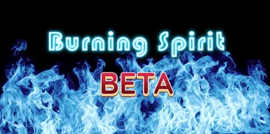 Burning Spirit BETA DLC4