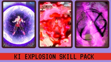 Ki Explosion Skill Pack