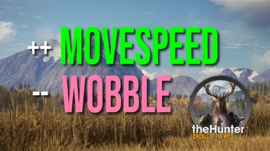 Movement Speed and Wobble