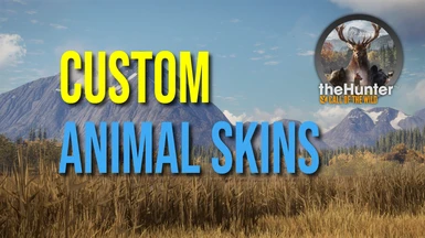 Custom Animal Skins