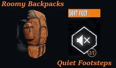 Roomy Backpacks and Quiet Footsteps (High Caliber DLC)