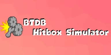 BTDB Hitbox Simulator