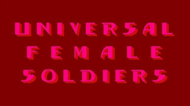 Universal Female Soldiers (Minor Faction Template)