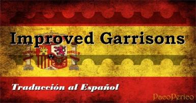 Improved Garrisons 3.0 Spanish Translation