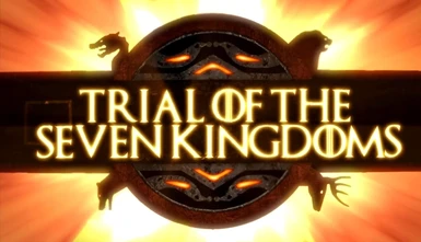 Trial of The Seven Kingdoms - Game of Thrones Mod
