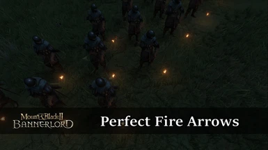 Perfect Fire Arrows