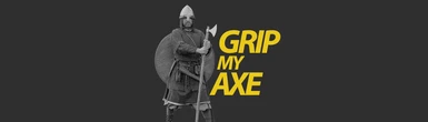 Grip My Axe