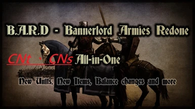B.A.R.D. - Bannerlord Armies ReDone - All-in-One - CNt CNs Translation