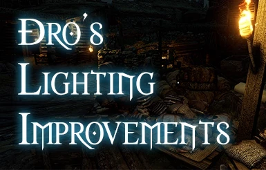 Dro's Lighting Improvements