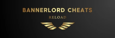 Bannerlord Cheats Reload