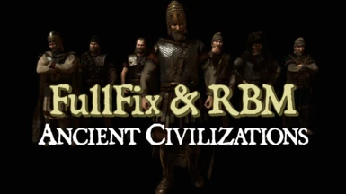 Ancient Civilizations FullFix and RBM