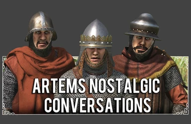 Artems Nostalgic Conversations