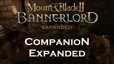 Bannerlord Expanded - Companion Expanded