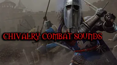 Chivalry Combat Sounds