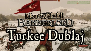 Bannerlord Turkce Dublaj-Seslendirme V2 (GUNCEL2024)