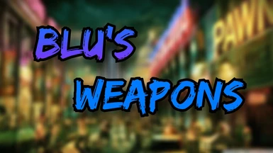 Blu's Weapons