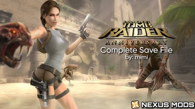 Tomb Raider Anniversary Complete Save Game (All Time Trials and Relics)