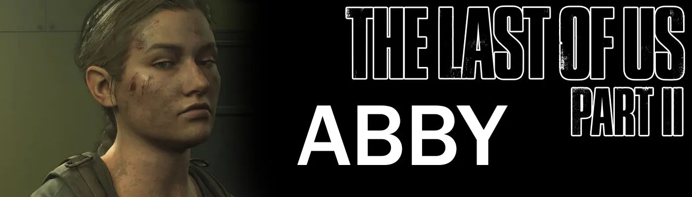 Abby The Last Of Us 2  The last of us, The last of us2, Strong girls