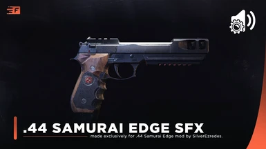 .44 Samurai Edge SFX