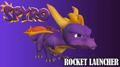 Spyro The Dragon (Rocket Launcher)