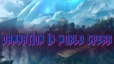 Damnation Soundtrack to World Spear