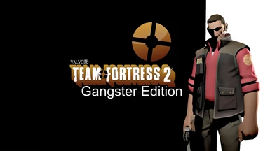 TF2 Gangster Edition
