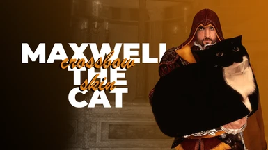 Maxwell the Cat crossbow skin