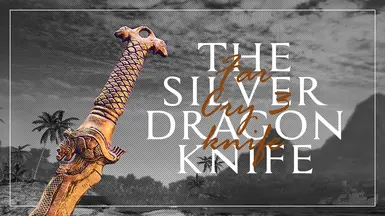 The Silver Dragon knife (Far Cry 3 knife)