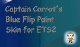 Captain Carrot's Blue Flip Paint Skin for ETS2 V1.2