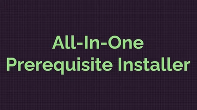 All-In-One Prerequisite Installer