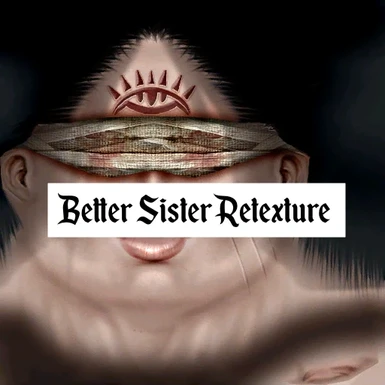 Better Sister Retexture