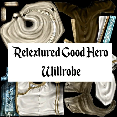 Retextured Good Hero Willrobe