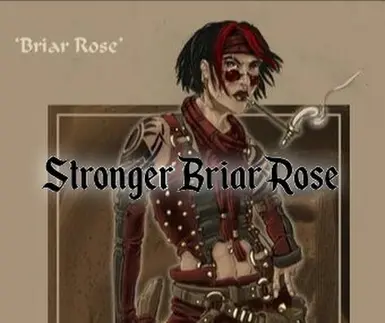 Stronger Briar Rose